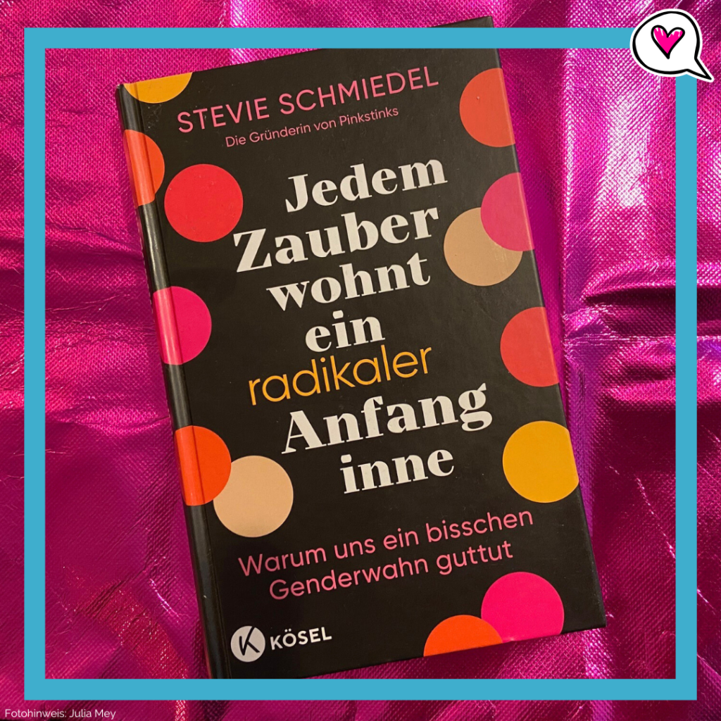 Buchtipp: Jedem Zauber Wohnt Ein Radikaler Anfang Inne - Ciao Cacao